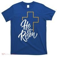 He Is Risen Easter Sunday T-Shirt thumb 0