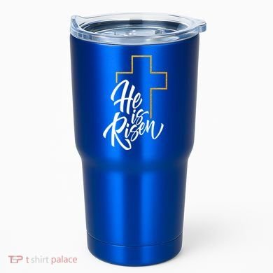 He Is Risen Easter Sunday Tumbler