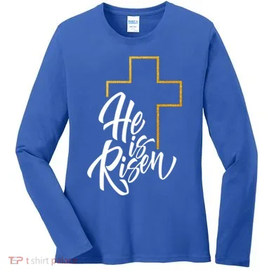 He Is Risen Easter Sunday Women's Long Sleeve Shirt