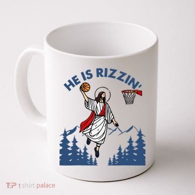 He Is Rizzin Jesus Basketball Easter Religious Coffee Mug