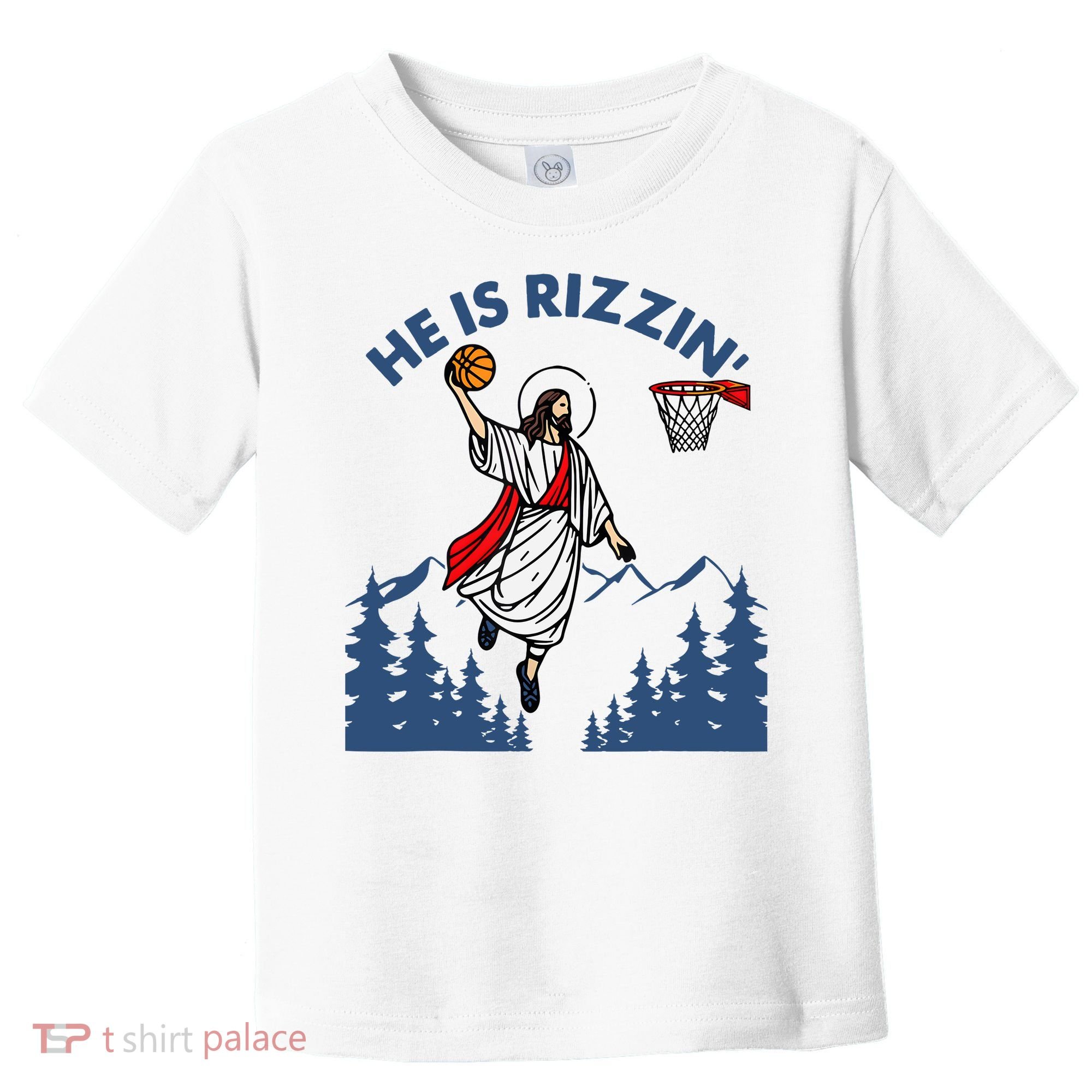 He Is Rizzin Jesus Basketball Easter Religious Toddler T-Shirt