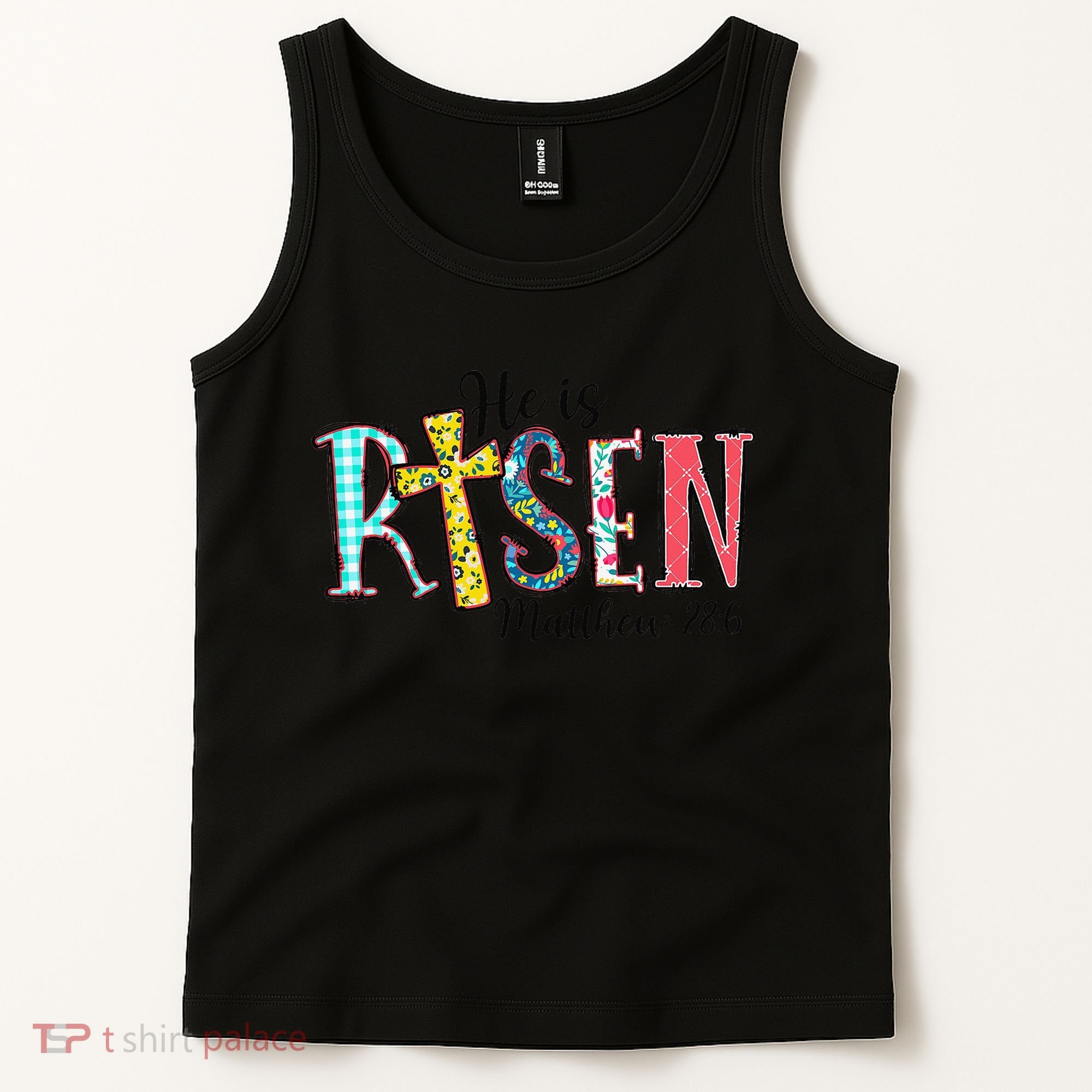 He Is Risen Matthew 286 Jesus Christian Bible Verse Tank Top