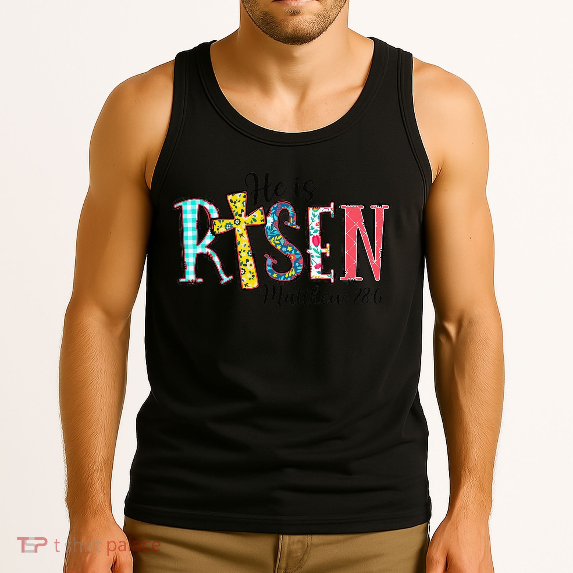 He Is Risen Matthew 286 Jesus Christian Bible Verse Tank Top