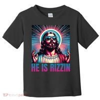He Is Rizzin Jesus Is Rizzen Toddler T-Shirt thumb 0