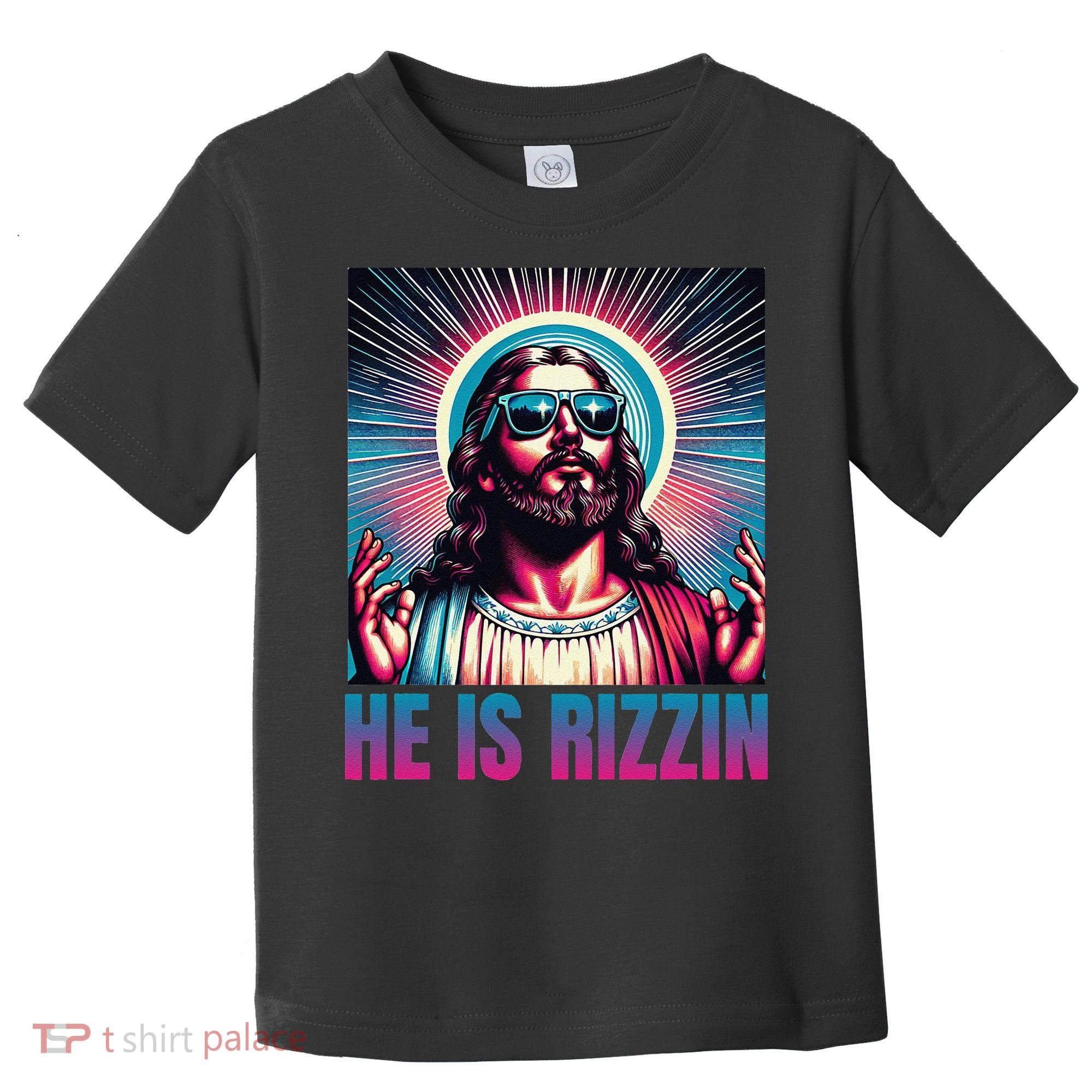 He Is Rizzin Jesus Is Rizzen Toddler T-Shirt