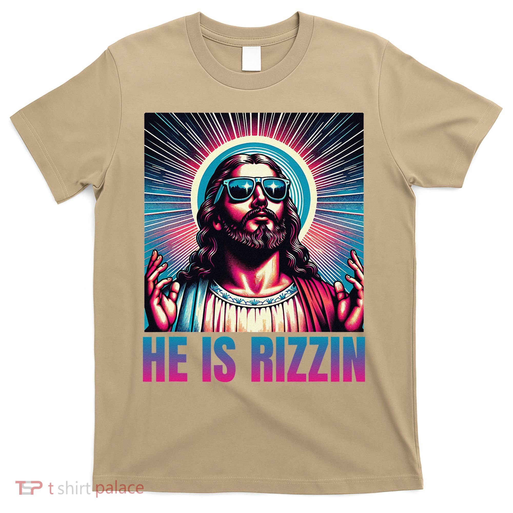 He Is Rizzin Jesus Is Rizzen T-Shirt