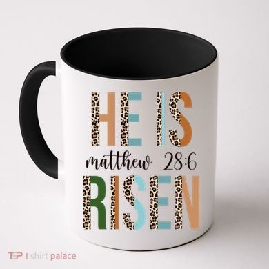 He Is Risen Matthew Bible Verse Coffee Mug