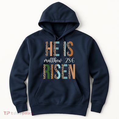He Is Risen Matthew Bible Verse Hoodie