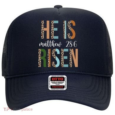He Is Risen Matthew Bible Verse Hat
