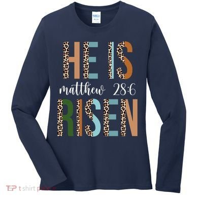 He Is Risen Matthew Bible Verse Women's Long Sleeve Shirt