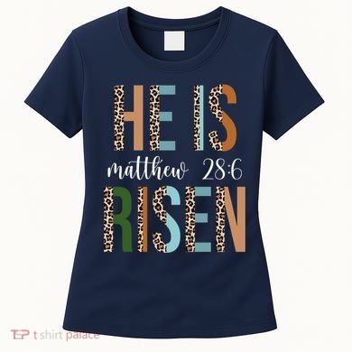 He Is Risen Matthew Bible Verse Women's T-Shirt