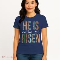 He Is Risen Matthew Bible Verse Women's T-Shirt thumb 4