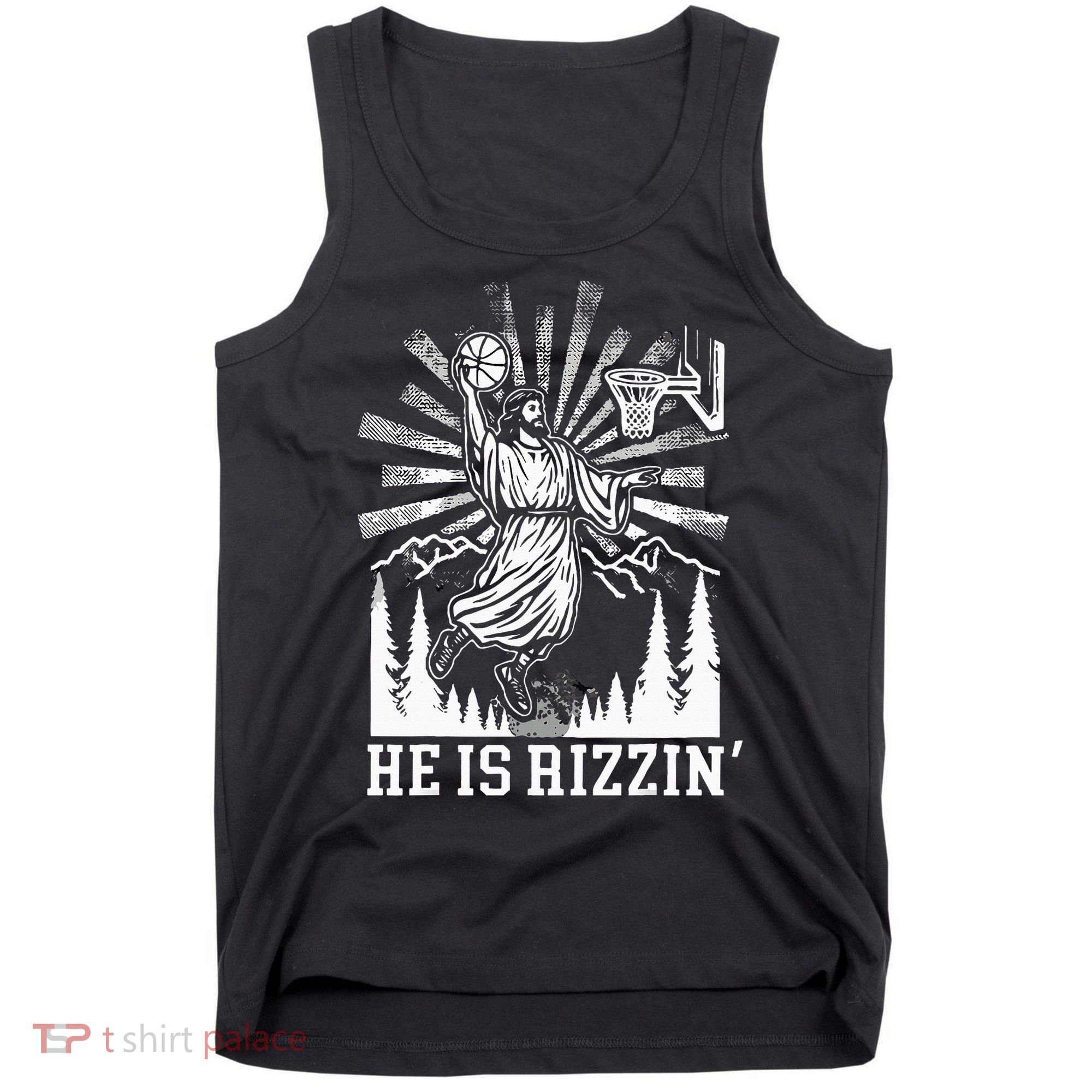 He Is Rizzin Funny Jesus Basketball Christian Religious Tank Top