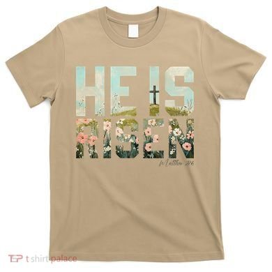 He Is Risen Boho Easter Christian Jesus Gift T-Shirt