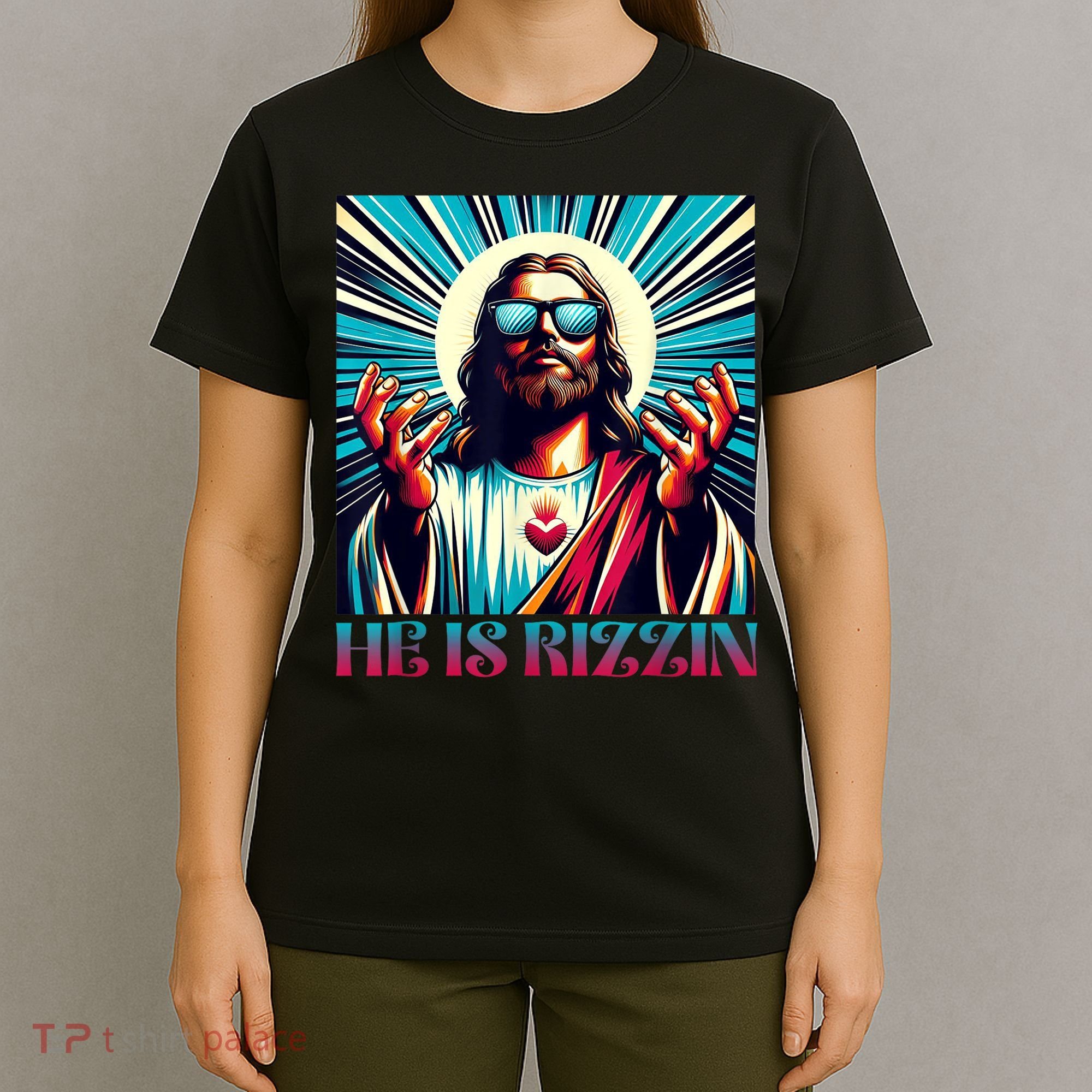 He Is Rizzin Happy Easter Day Jesus Is Risen T-Shirt