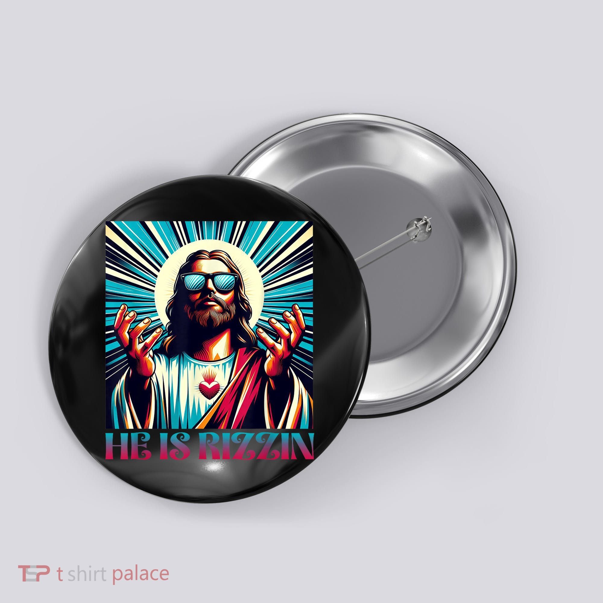 He Is Rizzin Happy Easter Day Jesus Is Risen Button