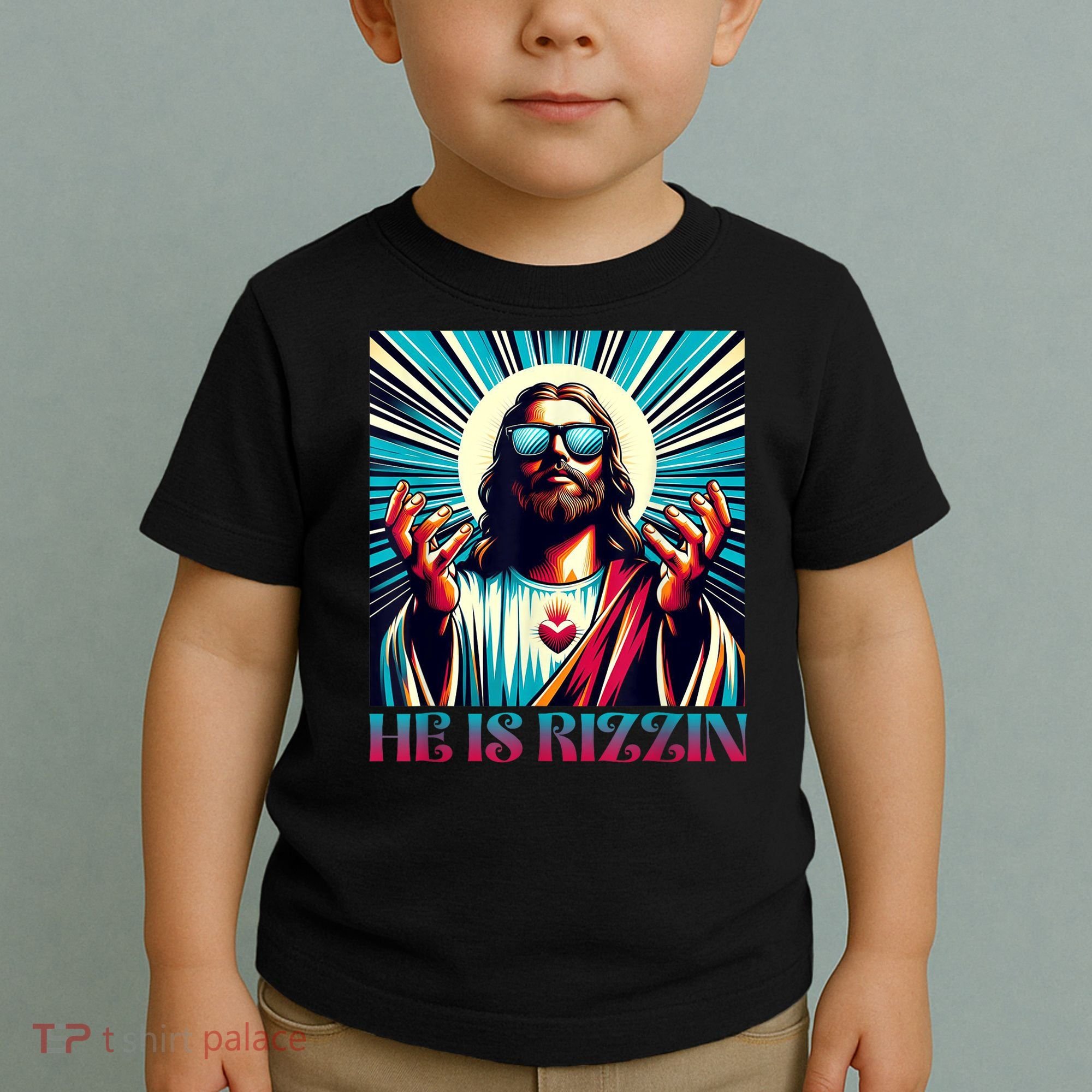 He Is Rizzin Happy Easter Day Jesus Is Risen Toddler T-Shirt