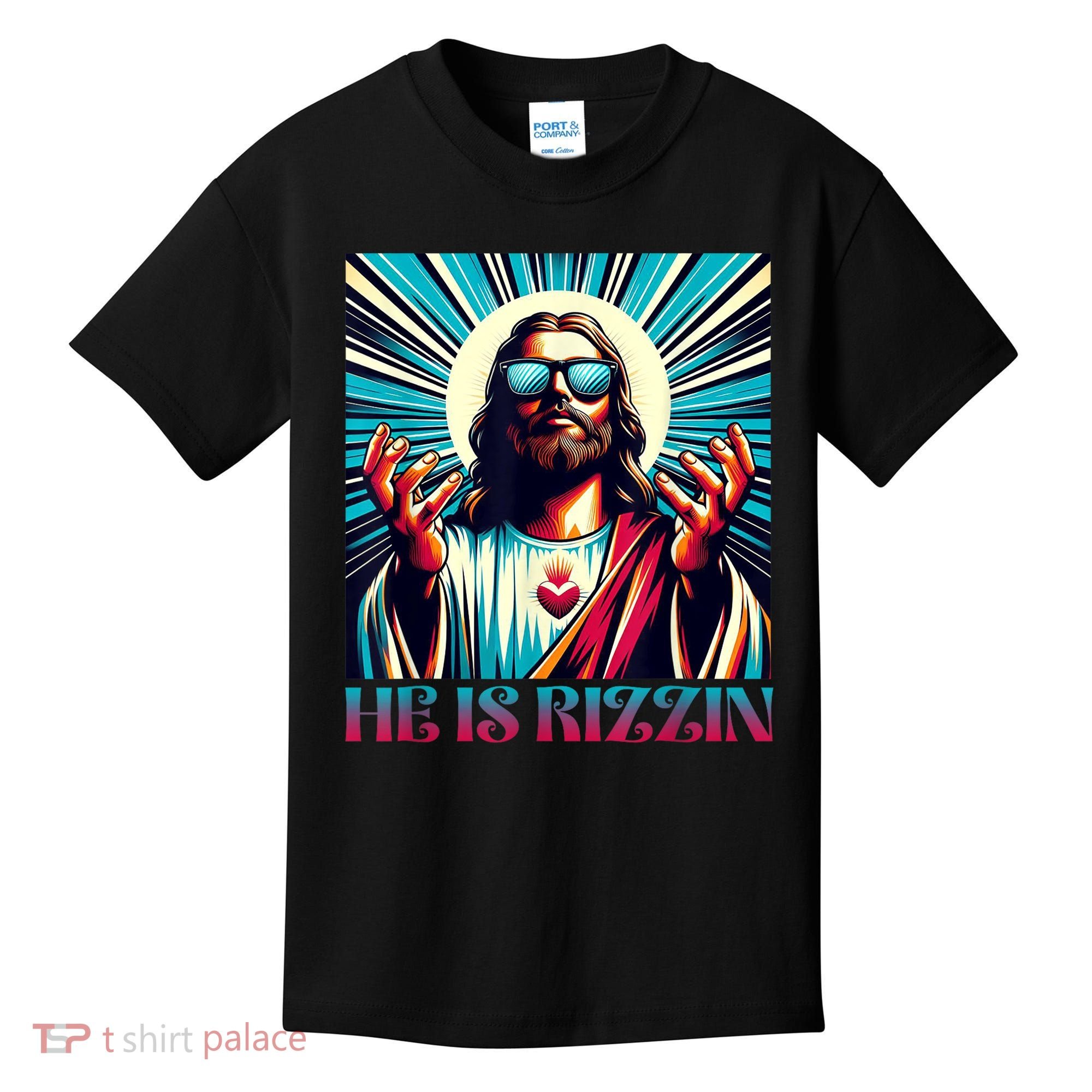 He Is Rizzin Happy Easter Day Jesus Is Risen Kids T-Shirt