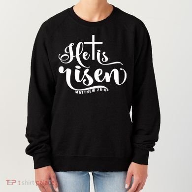 He Is Risen Matthew 28:6 Easter Cross Women's Sweatshirt