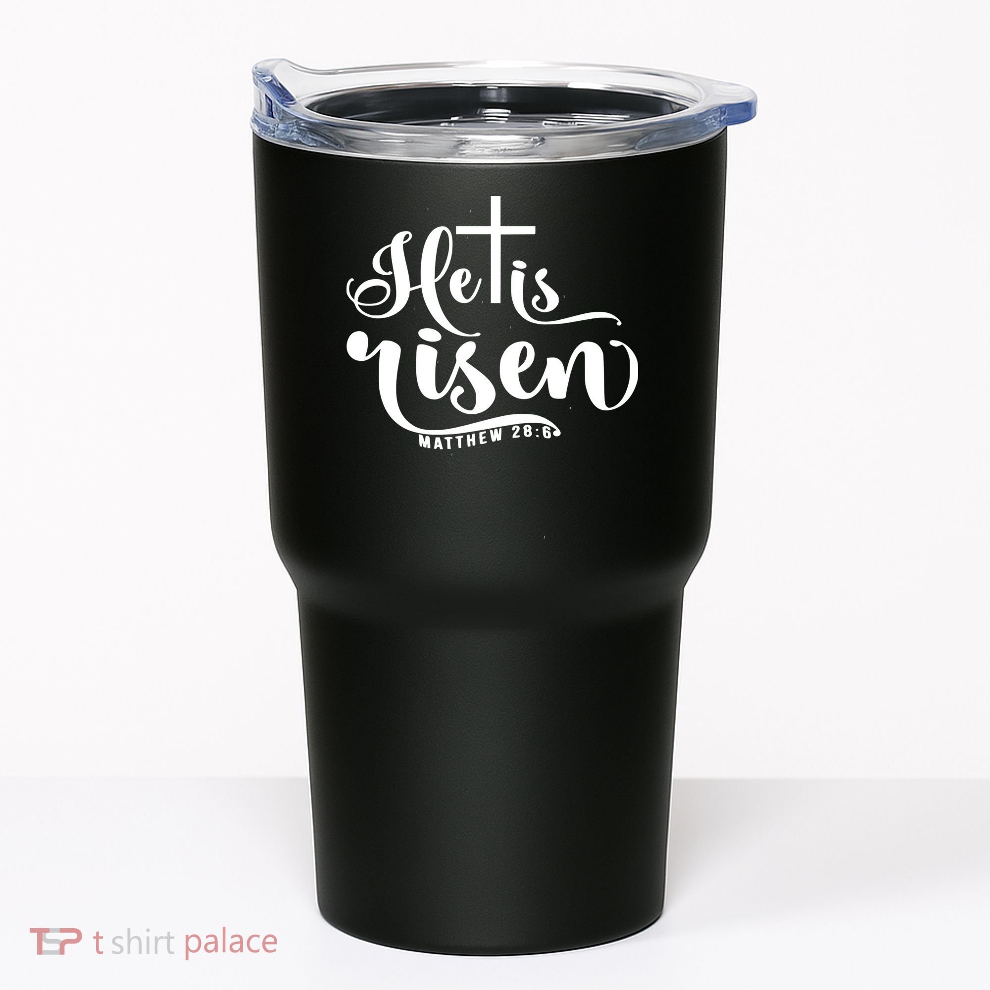 He Is Risen Matthew 28:6 Easter Cross Tumbler