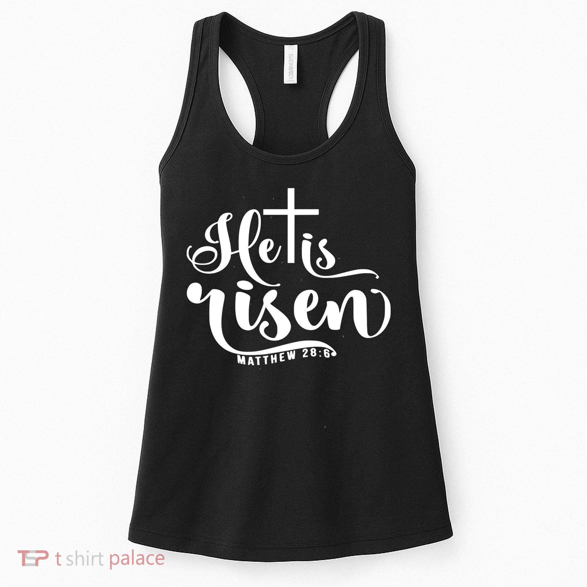 He Is Risen Matthew 28:6 Easter Cross Women's Tank Top