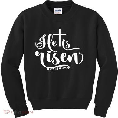 He Is Risen Matthew 28:6 Easter Cross Kids Sweatshirt
