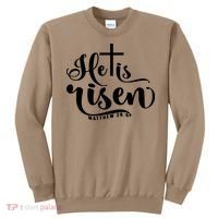 He Is Risen Matthew 28:6 Easter Cross Sweatshirt thumb 0