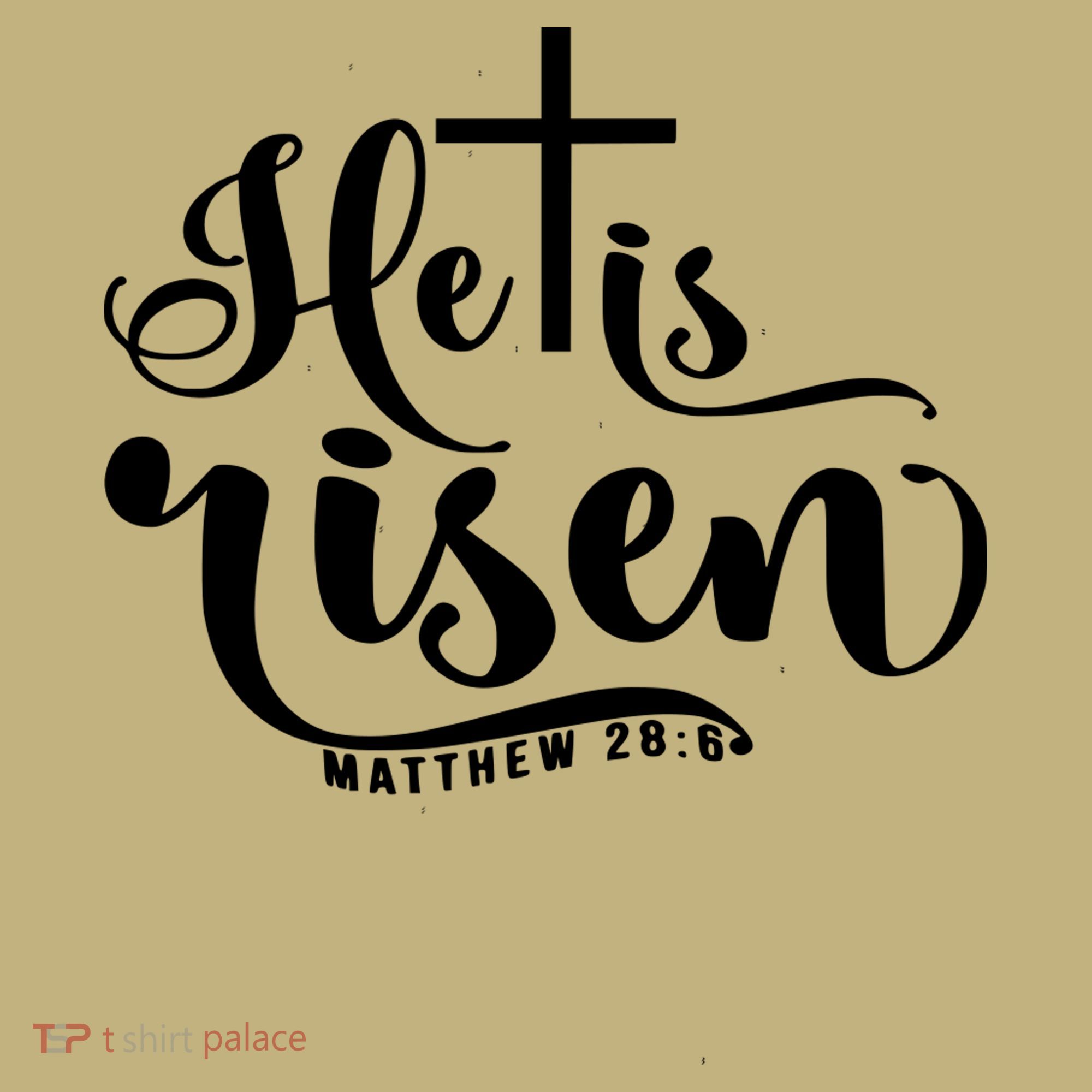 He Is Risen Matthew 28:6 Easter Cross T-Shirt