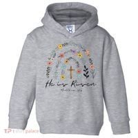 He Is Risen Christian Floral Jesus Easter Toddler Hoodie thumb 0