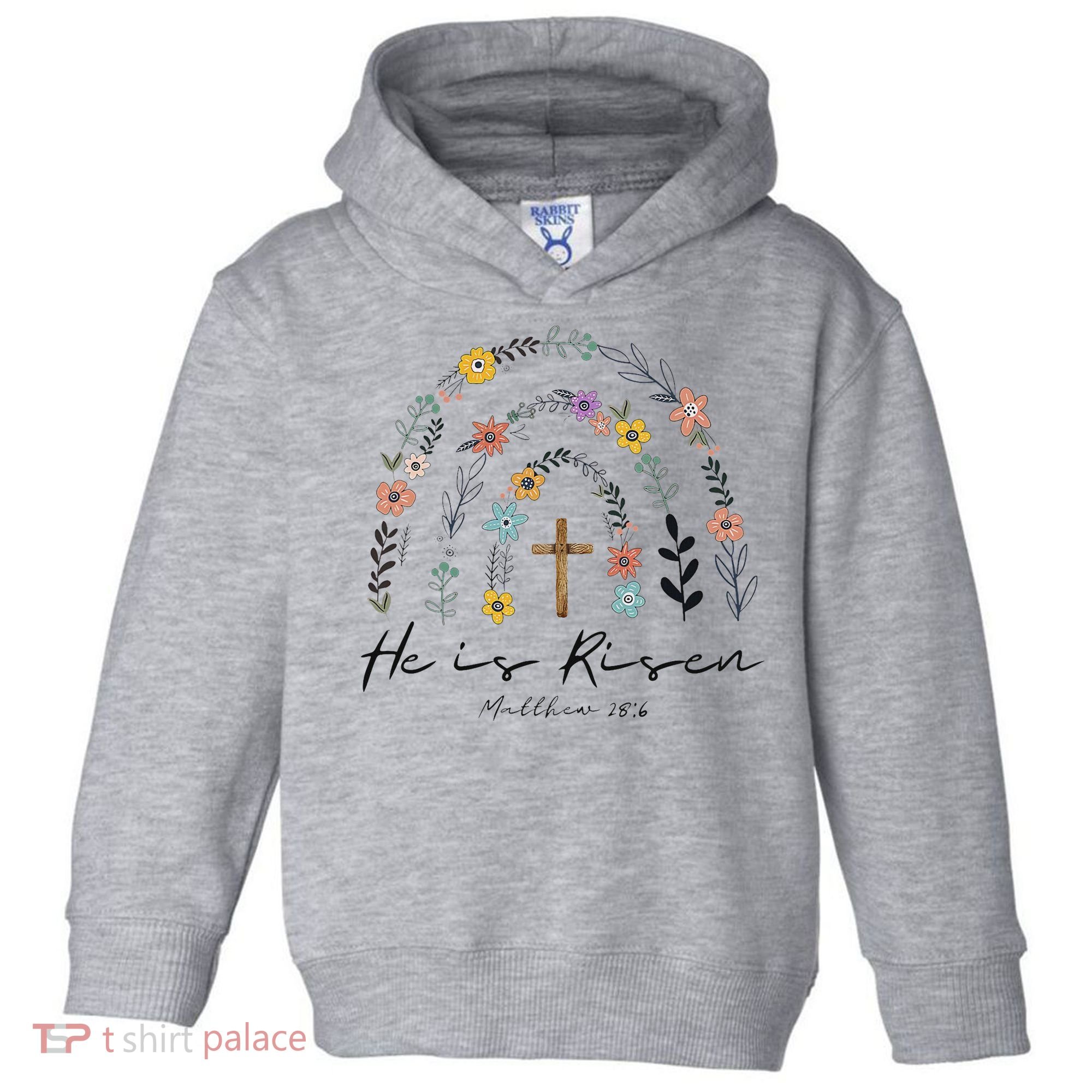 He Is Risen Christian Floral Jesus Easter Toddler Hoodie