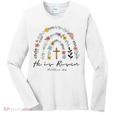 He Is Risen Christian Floral Jesus Easter Women's Long Sleeve Shirt