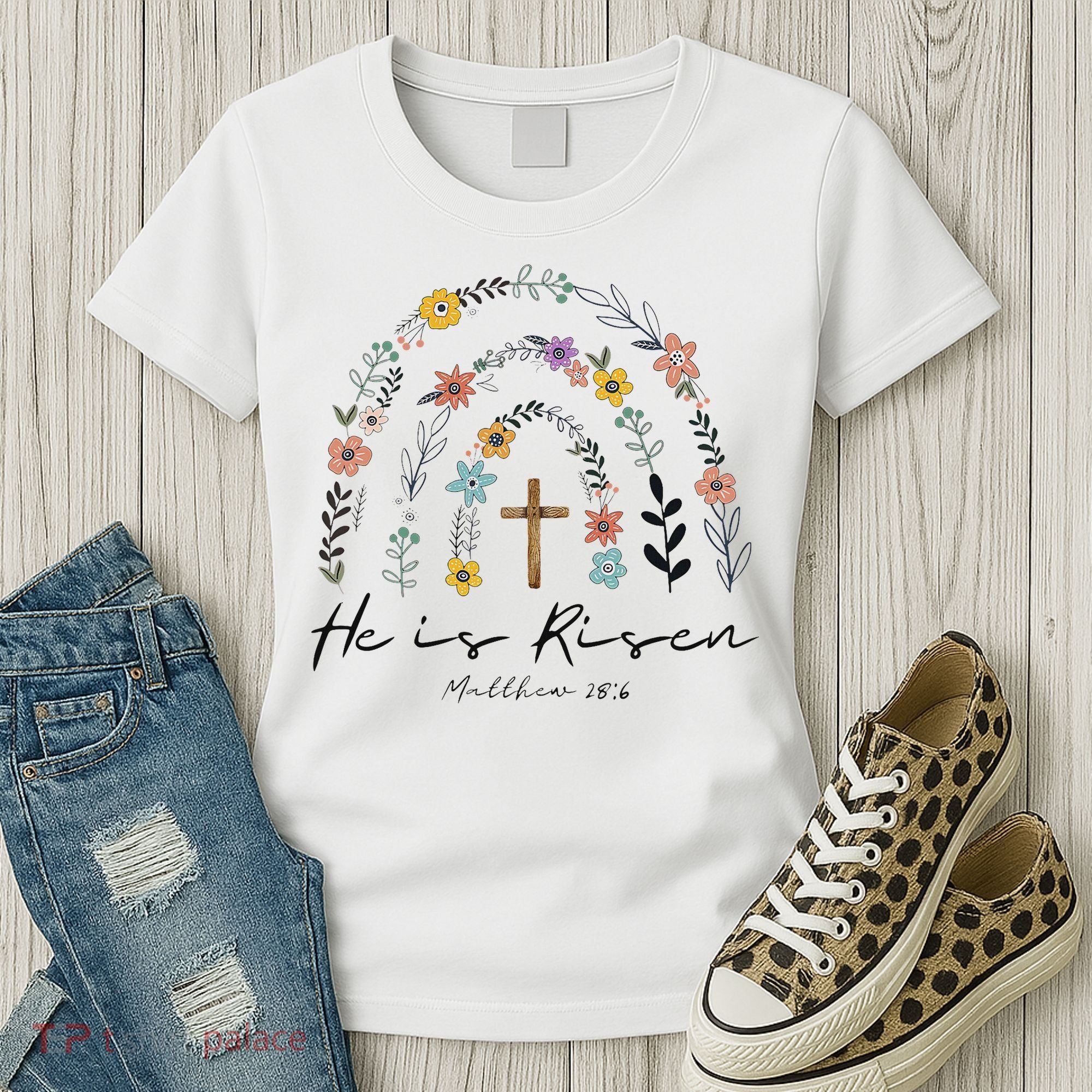 He Is Risen Christian Floral Jesus Easter Women's T-Shirt