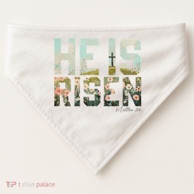 He Is Risen Boho Easter Christian Jesus USA-Made Doggie Bandana