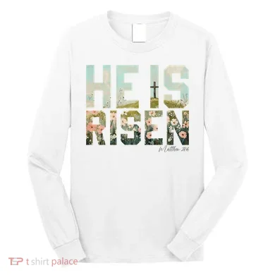 He Is Risen Boho Easter Christian Jesus Long Sleeve Shirt