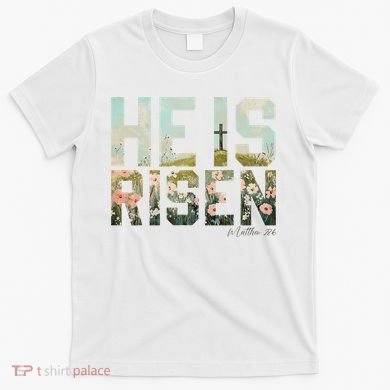 He Is Risen Boho Easter Christian Jesus T-Shirt