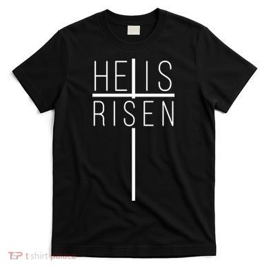 Hell Is Risen Cross Christianity T-Shirt
