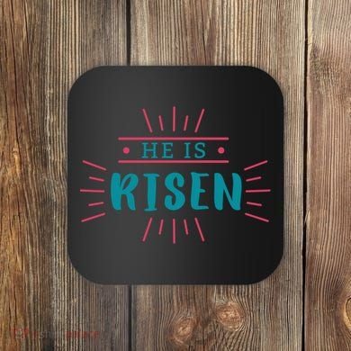 He Is Risen Easter Jesus Coaster