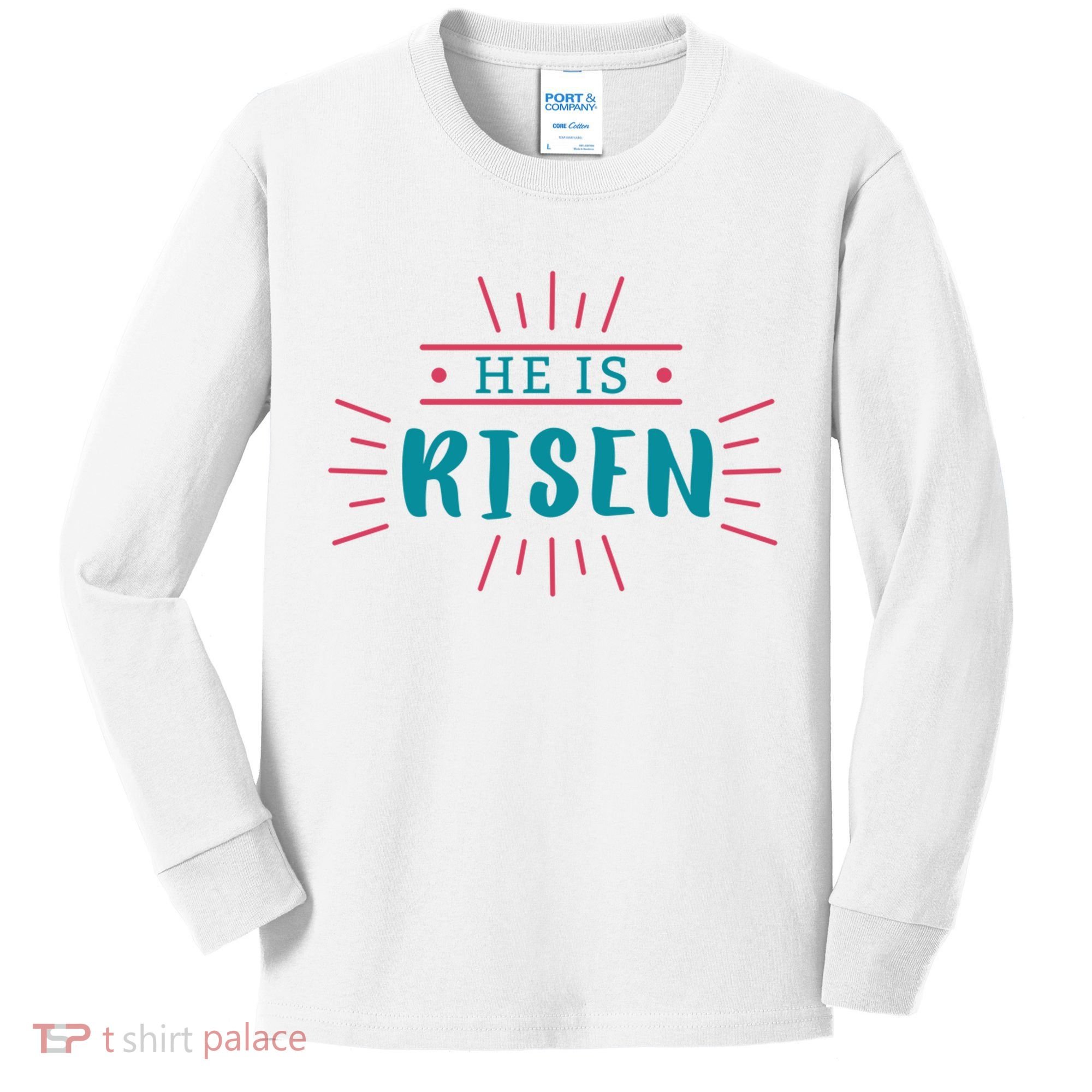 He Is Risen Easter Jesus Kids Long Sleeve Shirt