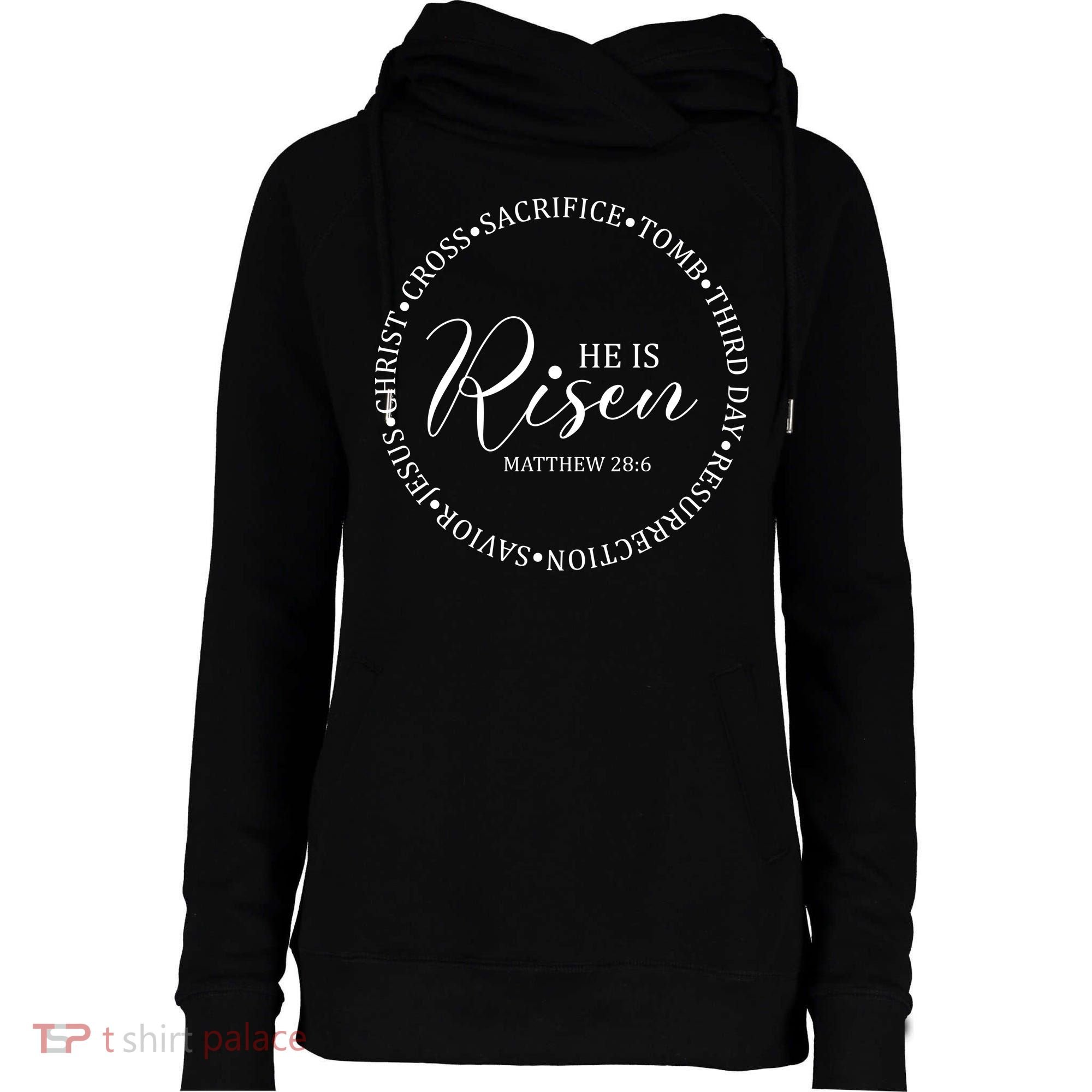 He Is Risen Matthew Easter Verse Womens Funnel Neck Pullover Hood