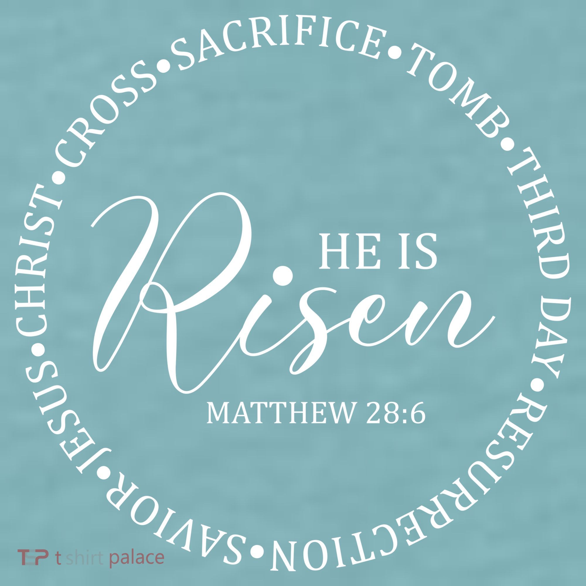 He Is Risen Matthew Easter Verse Sueded Cloud Jersey T-Shirt