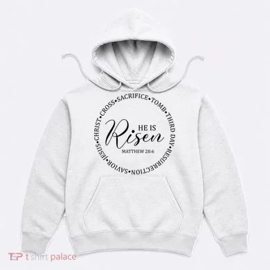 He Is Risen Matthew Easter Verse Hoodie