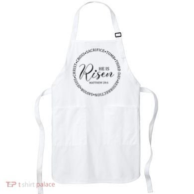 He Is Risen Matthew Easter Verse Apron