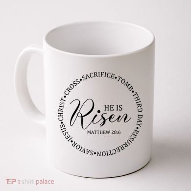 He Is Risen Matthew Easter Verse Coffee Mug