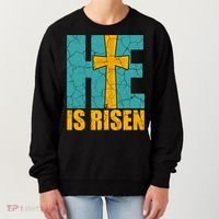 He Is Risen Jesus Christ Christian Women's Sweatshirt thumb 0