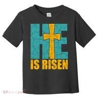 He Is Risen Jesus Christ Christian Toddler T-Shirt thumb 0