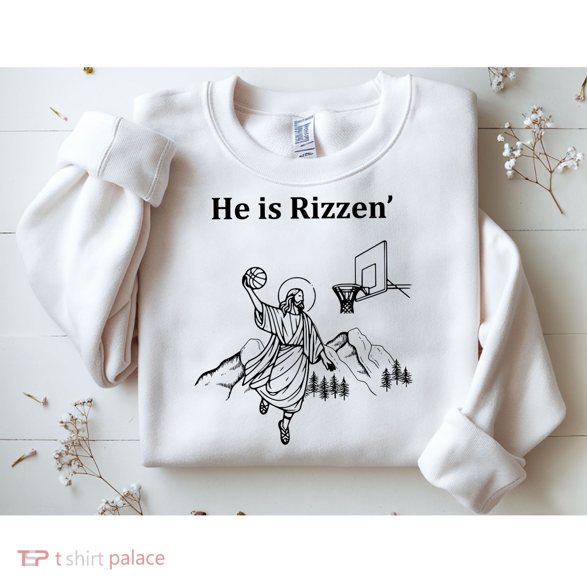 He Is Rizzen Jesus Christ He Has Risen Basketball Dunking Sweatshirt