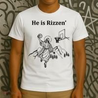 He Is Rizzen Jesus Christ He Has Risen Basketball Dunking T-Shirt thumb 3