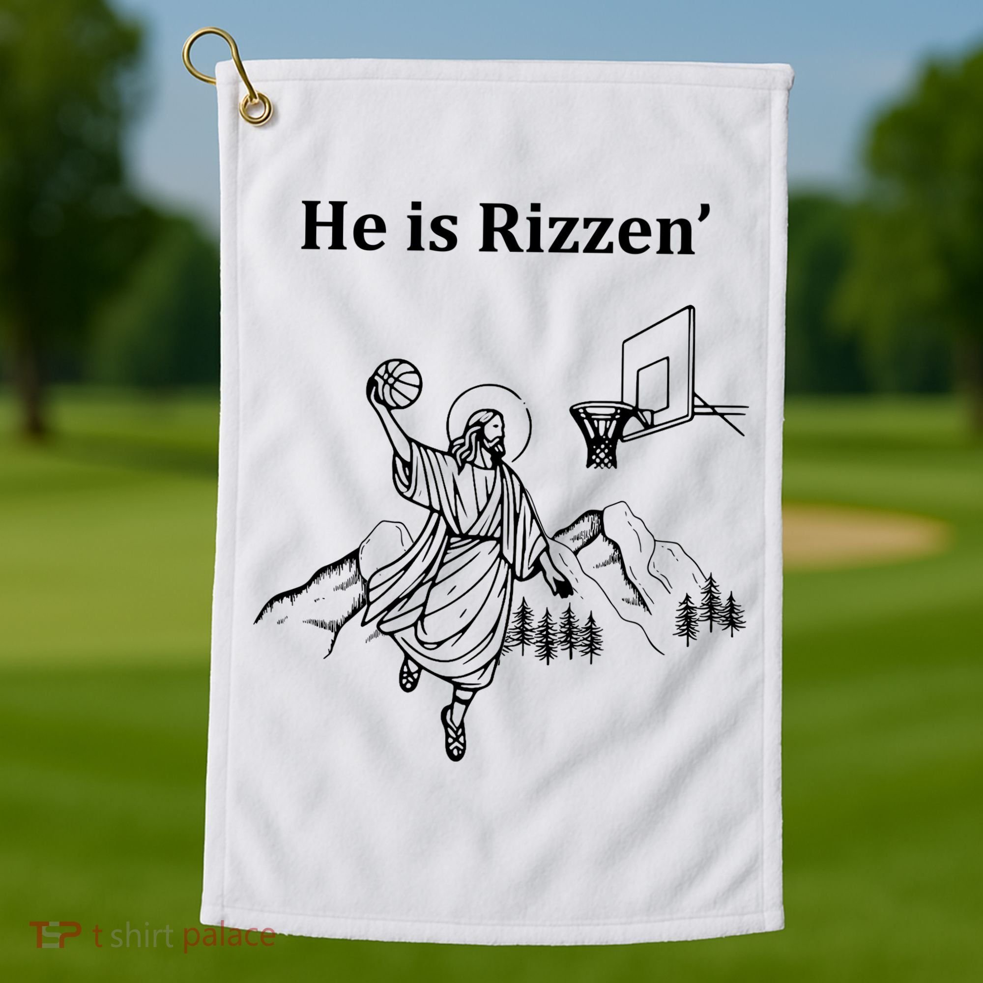 He Is Rizzen Jesus Christ He Has Risen Basketball Dunking Golf Towel