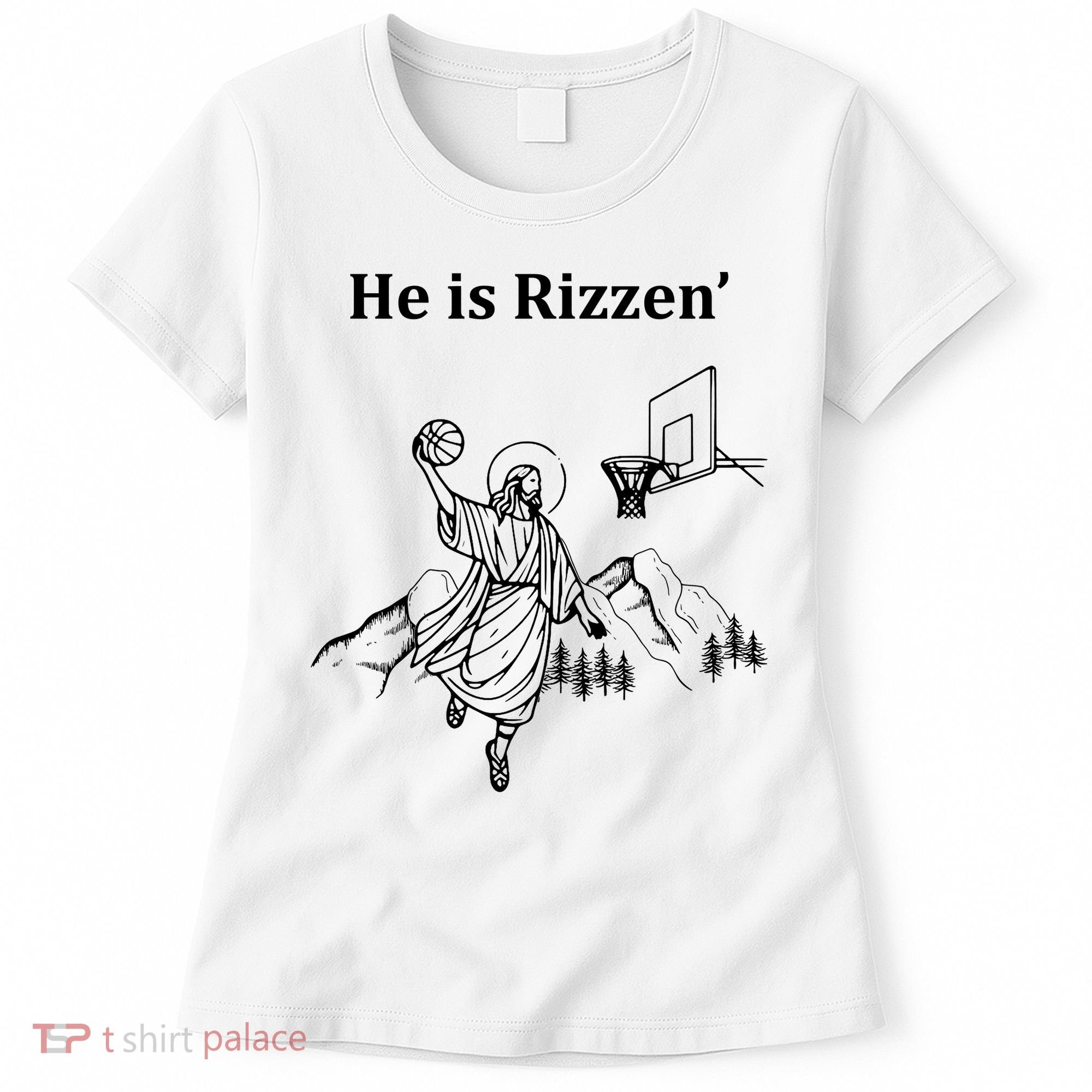 He Is Rizzen Jesus Christ He Has Risen Basketball Dunking Women's T-Shirt