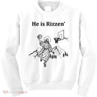 He Is Rizzen Jesus Christ He Has Risen Basketball Dunking Kids Sweatshirt thumb 0